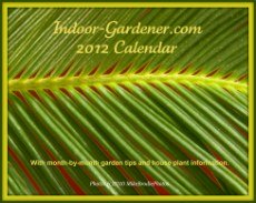 Indoor Gardener.com's 2012 Calendar available now!